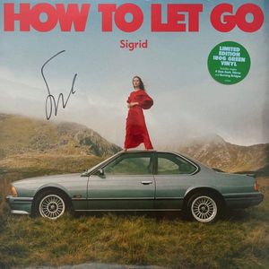 Sigrid – How To Let Go