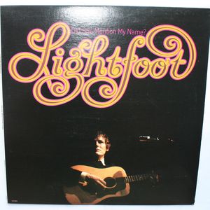 Gordon Lightfoot – Did She Mention My Name