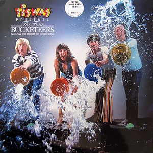 The Four Bucketeers – Tiswas Presents The Four Bucketeers