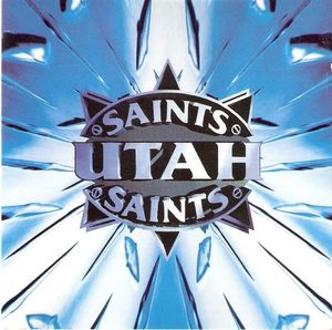 Utah Saints – Utah Saints