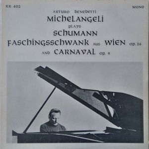 Arturo Benedetti Michelangeli Plays Robert Schumann – Faschingsschwank Aus Wien Op. 26 And Carnaval Op. 9