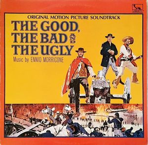 The Good, The Bad And The Ugly (Original Motion Picture Soundtrack) cover