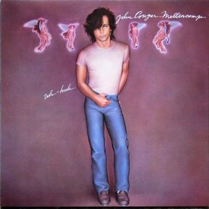 Uh-Huh by John Cougar Mellencamp