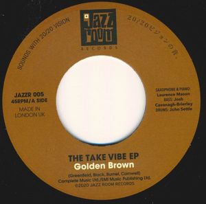The Take Vibe EP – Golden Brown / Walking On The Moon