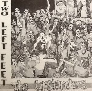 The Upstanders – Two Left Feet