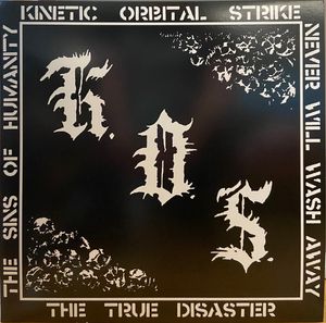  The True Disaster by Kinetic Orbital Strike