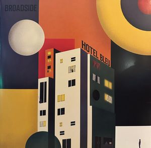 Broadside – Hotel Bleu