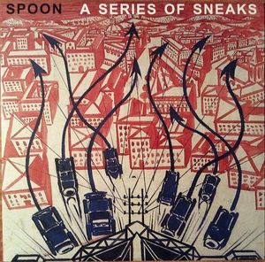 Spoon – A Series Of Sneaks