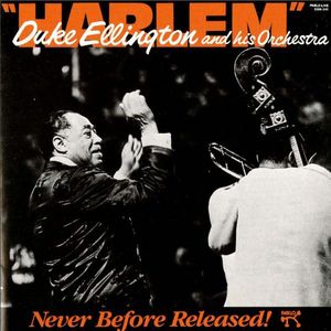 Duke Ellington And His Orchestra – Harlem