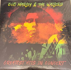 Greatest Hits In Concert: The Broadcast Anthology 1973-1980 by Bob Marley & The Wailers