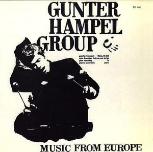 Music From Europe by Gunter Hampel Group