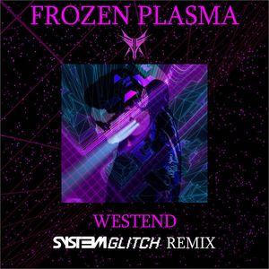 Westend (Syst3m Glitch Remix) cover