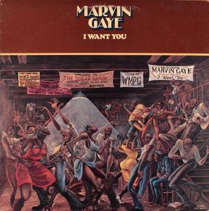 I Want You by Marvin Gaye