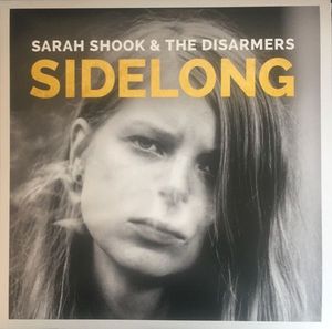 Sidelong by Sarah Shook And The Disarmers