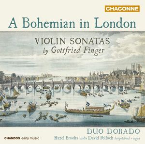 Gottfried Finger, Duo Dorado – A Bohemian In London