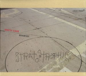 Empty Cage Quartet – Stratostrophic