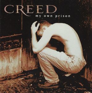 Creed – My Own Prison