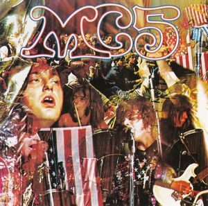 MC5 – Kick Out The Jams
