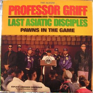 Professor Griff And The Last Asiatic Disciples – Pawns In The Game