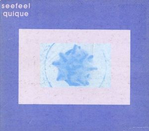Seefeel – Quique