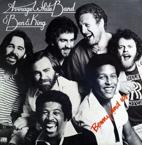 Benny And Us by Average White Band &  Ben E. King