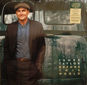 James Taylor – Before This World