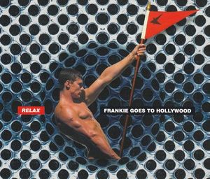 Frankie Goes To Hollywood – Relax