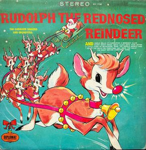 The Caroleers And The Peter Pan Orchestra – Rudolph The Red-Nosed Reindeer
