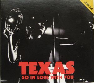 Texas – So In Love With You (Live E.P.)