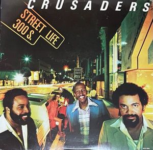 The Crusaders – Street Life