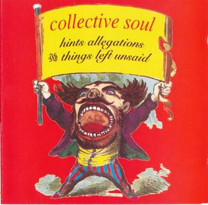 Hints Allegations And Things Left Unsaid by Collective Soul