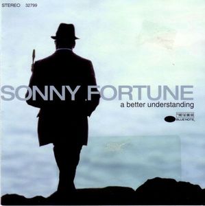 Sonny Fortune – A Better Understanding
