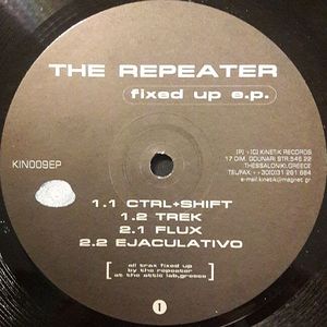 The Repeater – Fixed Up EP