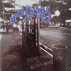 Pocket Full Of Kryptonite by Spin Doctors