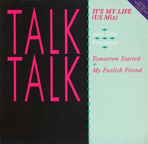 It's My Life (US Mix) by Talk Talk
