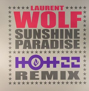 Laurent Wolf – Sunshine Paradise (Hott 22 Remix)