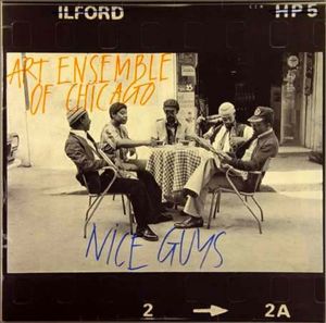 Nice Guys by The Art Ensemble Of Chicago