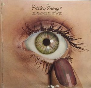The Pretty Things – Savage Eye