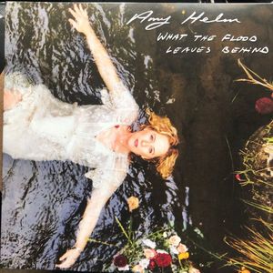 Amy Helm – What The Flood Leaves Behind