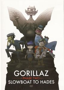Gorillaz – Phase Two: Slowboat To Hades