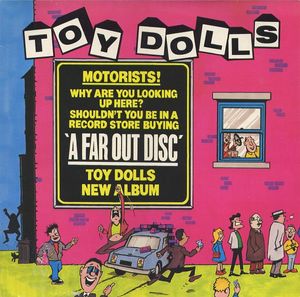 Toy Dolls – A Far Out Disc
