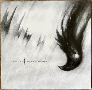 Agalloch – Ashes Against The Grain