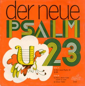 Der Neue Psalm 23 by Jugend Für Christus Chor