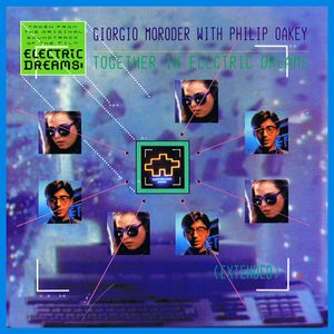 Together In Electric Dreams (Extended) by Giorgio Moroder With  Philip Oakey