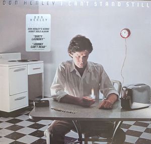 Don Henley – I Can't Stand Still