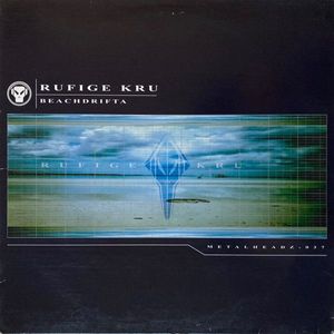 Rufige Kru – Beachdrifta