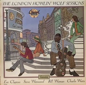 Howlin' Wolf – The London Howlin' Wolf Sessions