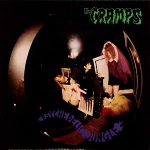The Cramps – Psychedelic Jungle