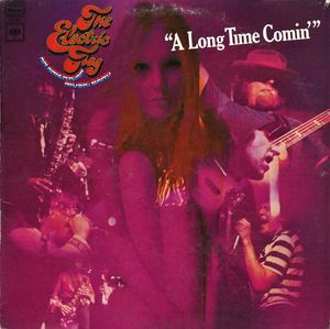 A Long Time Comin' by The Electric Flag