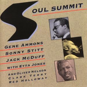 Gene Ammons / Sonny Stitt / Brother Jack McDuff – Soul Summit 
